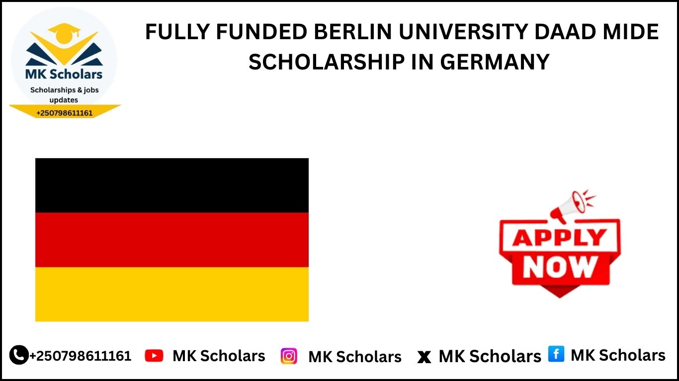 FULLY FUNDED BERLIN UNIVERSITY DAAD MIDE SCHOLARSHIP IN GERMANY 